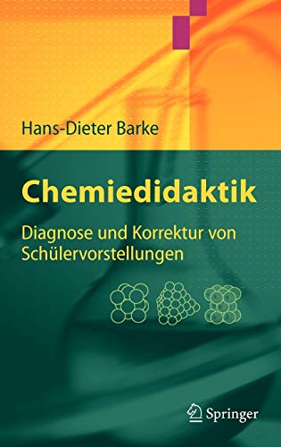 9783540294597: Chemiedidaktik: Diagnose und Korrektur von Schlervorstellungen (Springer-Lehrbuch)