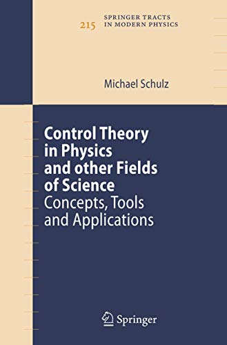 Control Theory in Physics and Other Fields of Science. Concepts, Tools, and Applications