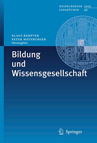 9783540295167: Bildung Und Wissensgesellschaft (Heidelberger Jahrbcher) (German Edition): 49