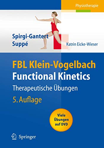 FBL Klein-Vogelbach Functional Kinetics: Therapeutische Übungen (German Edition) - Katrin Eicke-Wieser Salah Bachah Susanne Klein-Vogelbach