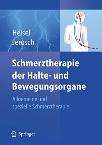 Imagen de archivo de Schmerztherapie der Halte- und Bewegungsorgane: Allgemeine und spezielle Schmerztherapie a la venta por medimops