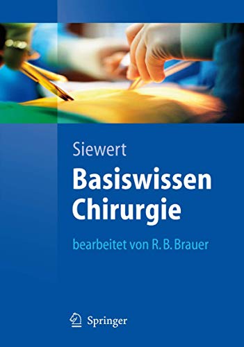 Stock image for Basiswissen Chirurgie (Springer-Lehrbuch) for sale by medimops