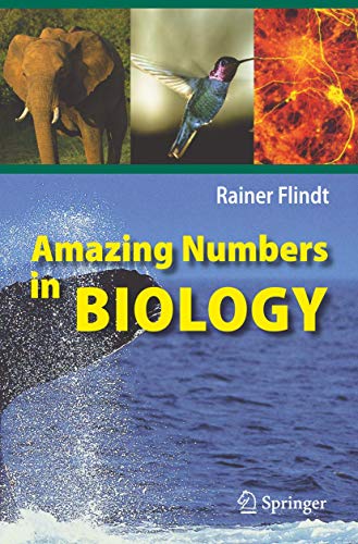 9783540301462: Amazing Numbers in Biology