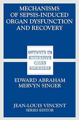 9783540301585: Mechanisms of Sepsis-Induced Organ Dysfunction and Recovery (Update in Intensive Care Medicine)