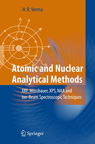 9783540302773: Atomic and Nuclear Analytical Methods: XRF, Mssbauer, XPS, NAA and Ion-Beam Spectroscopic Techniques