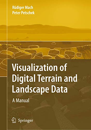 Stock image for Visualization of Digital Terrain and Landscape Data: A Manual (German Edition) for sale by Mispah books