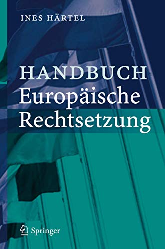 9783540306641: Handbuch Europische Rechtsetzung