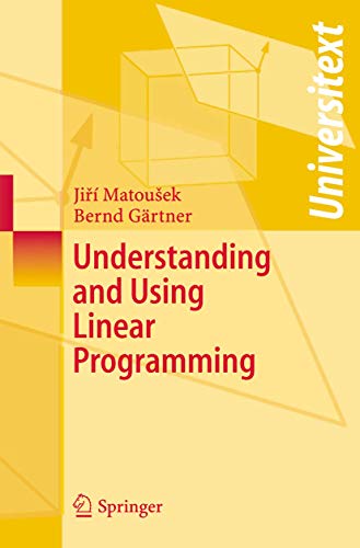 Imagen de archivo de Understanding and Using Linear Programming (Universitext) a la venta por Textbooks_Source