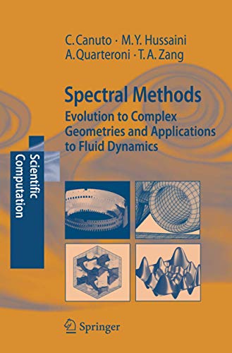 Stock image for Spectral Methods: Evolution to Complex Geometries and Applications to Fluid Dynamics (Scientific Computation) for sale by SecondSale