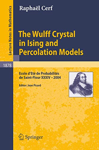 Stock image for The Wulff Crystal in Ising and Percolation Models for sale by Books Puddle