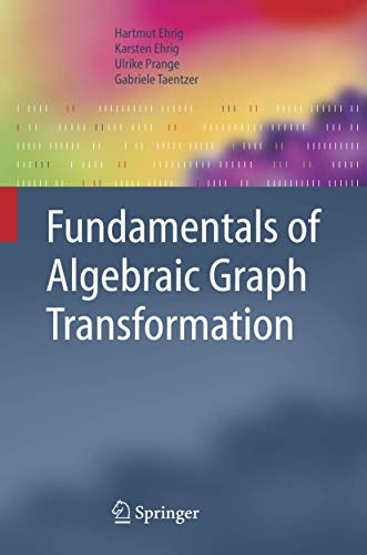 9783540311874: Fundamentals of Algebraic Graph Transformation (Monographs in Theoretical Computer Science. An EATCS Series)