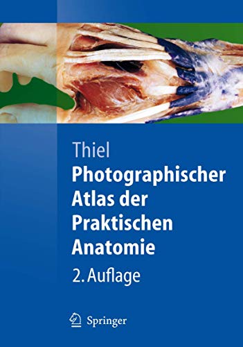 9783540312420: Photographischer Atlas der Praktischen Anatomie