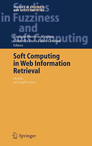 Imagen de archivo de Soft Computing in Web Information Retrieval a la venta por Books Puddle
