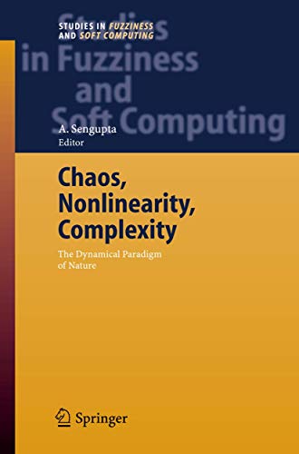 Beispielbild fr Chaos, Nonlinearity, Complexity. The Dynamical Paradigm of Nature. zum Verkauf von Antiquariat im Hufelandhaus GmbH  vormals Lange & Springer