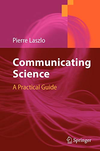 Beispielbild fr Communicating Science: A Practical Guide zum Verkauf von BooksRun