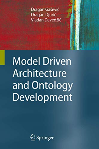 Beispielbild fr Model Driven Architecture and Ontology Development zum Verkauf von Books From California