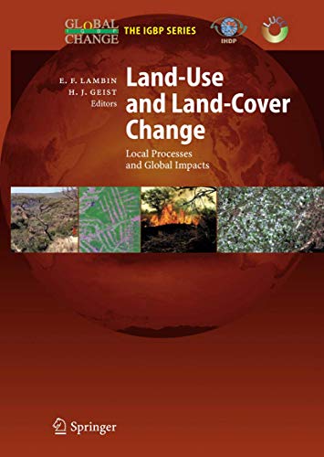 9783540322016: Land-Use and Land-Cover Change: Local Processes and Global Impacts (Global Change - The IGBP Series)