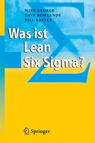 9783540323297: Was Ist Lean Six Sigma?