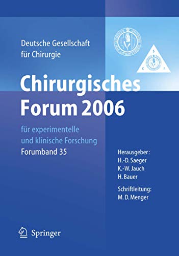 Beispielbild fr Chirurgisches Forum 2006 fr Experimentelle und Klinische Forschung, Forumband 35, zum Verkauf von CSG Onlinebuch GMBH