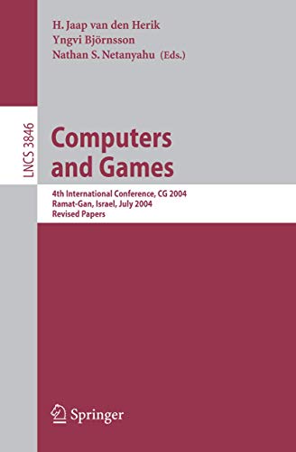 Stock image for Computers And Games: 4th International Conference, Cg 2004, Ramat-gan, Israel, July 5-7, 2004. Revised Papers for sale by Revaluation Books