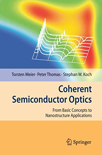 9783540325543: Coherent Semiconductor Optics: From Basic Concepts to Nanostructure Applications