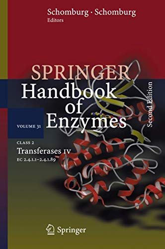 9783540325925: Class 2 Transferases IV: EC 2.4.1.1 - 2.4.1.89: 31 (Springer Handbook of Enzymes, 31)