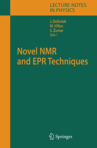 9783540326267: Novel NMR and EPR Techniques: 684 (Lecture Notes in Physics, 684)
