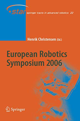 9783540326885: European Robotics Symposium 2006: 22 (Springer Tracts in Advanced Robotics)