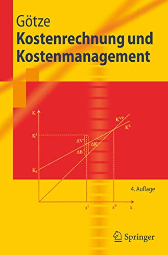 Beispielbild fr Kostenrechnung und Kostenmanagement (Springer-Lehrbuch) zum Verkauf von medimops