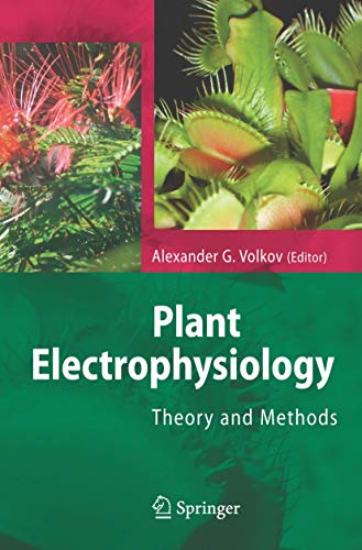 Plant Electrophysiology: Theory and Methods