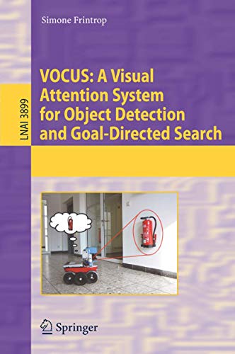 9783540327592: VOCUS: A Visual Attention System for Object Detection and Goal-Directed Search