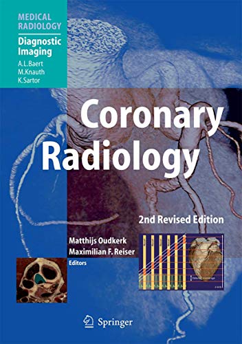 Stock image for Coronary Radiology (Medical Radiology / Diagnostic Imaging) for sale by CSG Onlinebuch GMBH