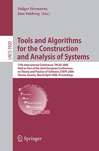 Stock image for Tools and Algorithms for the Construction and Analysis of Systems: 12th International Conference, TACAS 2006, Held as Part of the Joint European . (Lecture Notes in Computer Science) for sale by GuthrieBooks