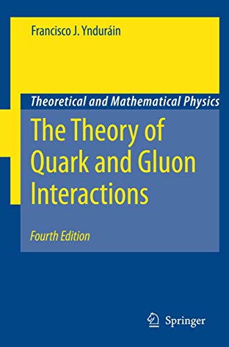 9783540332091: The Theory of Quark and Gluon Interactions (Theoretical and Mathematical Physics)