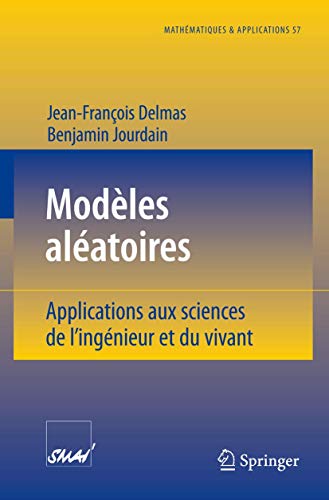 Stock image for Modeles aleatoires : Applications aux sciences de l'ingenieur et du vivant for sale by Chiron Media