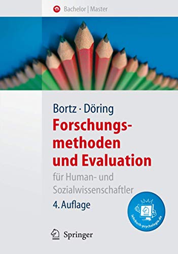 Forschungsmethoden und Evaluation: für Human- und Sozialwissenschaftler Springer-Lehrbuch [Gebundene Ausgabe] Jürgen Bortz Prof. Dr. Nicola Döring Statistik Evaluation Datenerhebung Empirie Empirische Forschung Evaluierung Evaluationsforschung Forschung Forschungsmethoden Hypothesenprüfen Qualitative Methoden Quantitative Methoden Sozialforschung Sozialwissenschaften Sozialwissenschaftler Theoriebildung Untersuchungsdesign Forschungsmethoden und Evaluation für Human- und Sozialwissenschaftler Professorin für Medienpsychologie und Medienkonzeption Institut für Medien und Kommunikationswissenschaft Technische Universität Ilmenau Co-Autor Sandra Pöschl, Christina S. Werner, Karin Schermelleh-Engel, Carla Gerhard, Jana C. Gäde Forschungsmethoden und Evaluation: für Human- und Sozialwissenschaftler Selber forschen! Von der Suche nach einer Fragestellung, über die Planung der empirischen Untersuchung bis zur Auswertung und Interpretation – hier bleiben weder zur quantitativen noch zur qualit - Jürgen Bortz (Autor), Juergen Bortz Prof. Dr. Nicola Döring (Autor) Professorin für Medienpsychologie und Medienkonzeption Institut für Medien und Kommunikationswissenschaft Technische Universität Ilmenau Co-Autor Sandra Pöschl, Christina S. Werner, Karin Schermelleh-Engel, Carla Gerhard, Jana C. Gäde