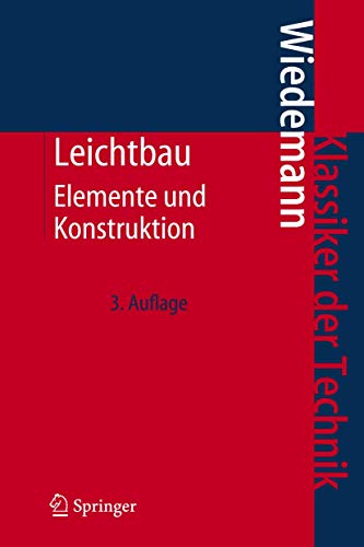 9783540336563: Leichtbau: Elemente Und Konstruktion (Klassiker der Technik)