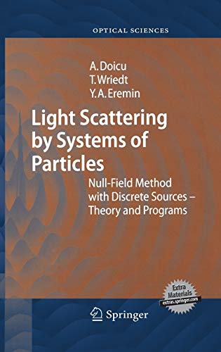 9783540336969: Light Scattering by Systems of Particles: Null-Field Method With Discrete Sources: Theory And Programs