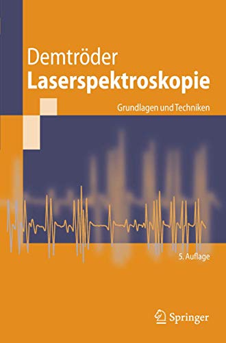 9783540337928: Laserspektroskopie: Grundlagen Und Techniken