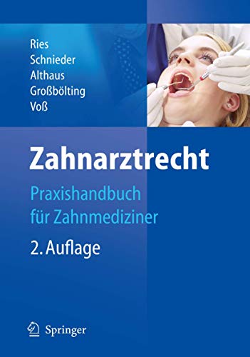 Stock image for Zahnarztrecht: Praxishandbuch fr Zahnmediziner for sale by medimops