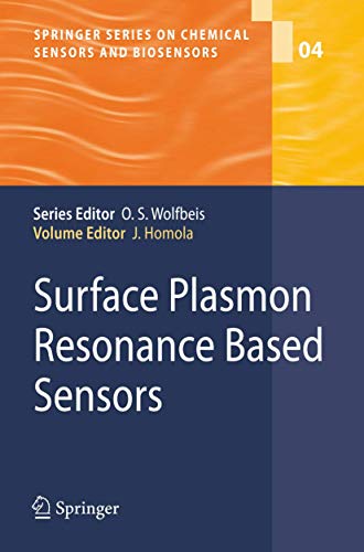 Imagen de archivo de Surface Plasmon Resonance Based Sensors (Springer Series on Chemical Sensors and Biosensors, 4) a la venta por HPB-Red