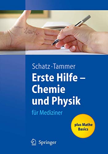 Stock image for Erste Hilfe - Chemie und Physik fr Mediziner (Springer-Lehrbuch) for sale by medimops