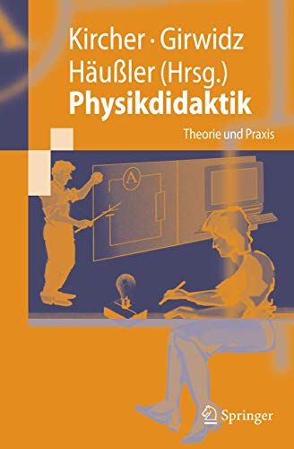 Beispielbild fr Physikdidaktik: Theorie und Praxis (Springer-Lehrbuch) zum Verkauf von Bernhard Kiewel Rare Books