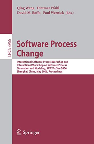 Beispielbild fr Software Process Change: International Software Process Workshop and International Workshop on Software Process Simulation and Modeling, SPW/ProSim . / Programming and Software Engineering) zum Verkauf von GuthrieBooks