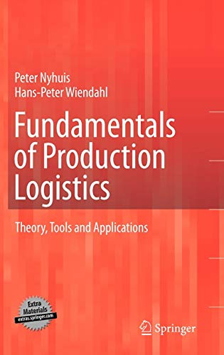 Stock image for Fundamentals Of Production Logistics: Theory, Tools And Applications for sale by Basi6 International