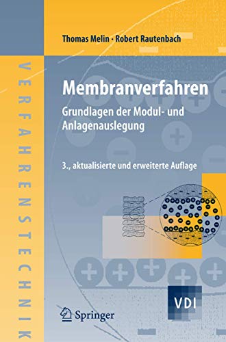 Membranverfahren : Grundlagen der Modul- und Anlagenauslegung - Thomas Melin