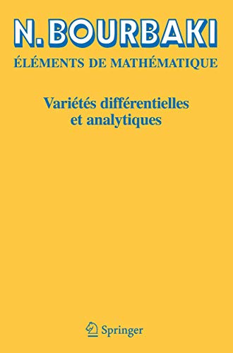 Varietes differentielles et analytiques: Fascicule de resultats (French Edition) (9783540343967) by Bourbaki, N.