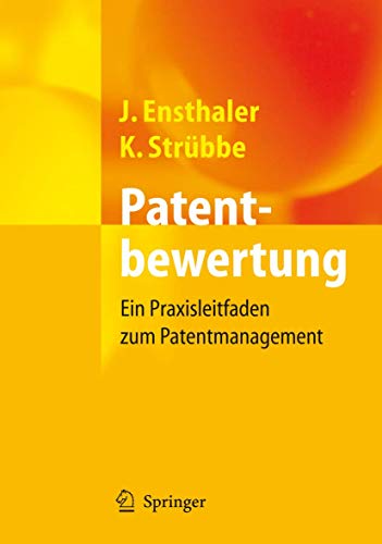 9783540344131: Patentbewertung: Ein Praxisleitfaden zum Patentmanagement