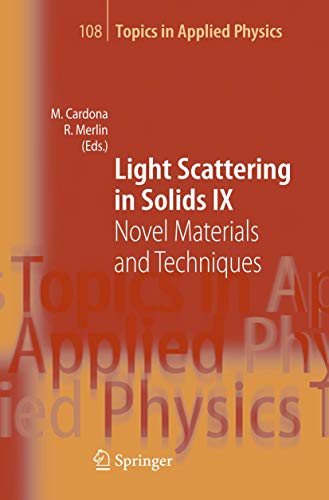 Stock image for Light Scattering in Solids IX. Novel Materials and Techniques. for sale by Research Ink