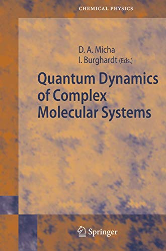 Stock image for Quantum Dynamics of Complex Molecular Systems (Springer Series in Chemical Physics) for sale by Zubal-Books, Since 1961